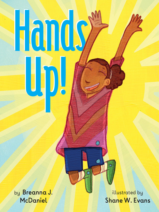 Title details for Hands Up! by Breanna J. McDaniel - Wait list